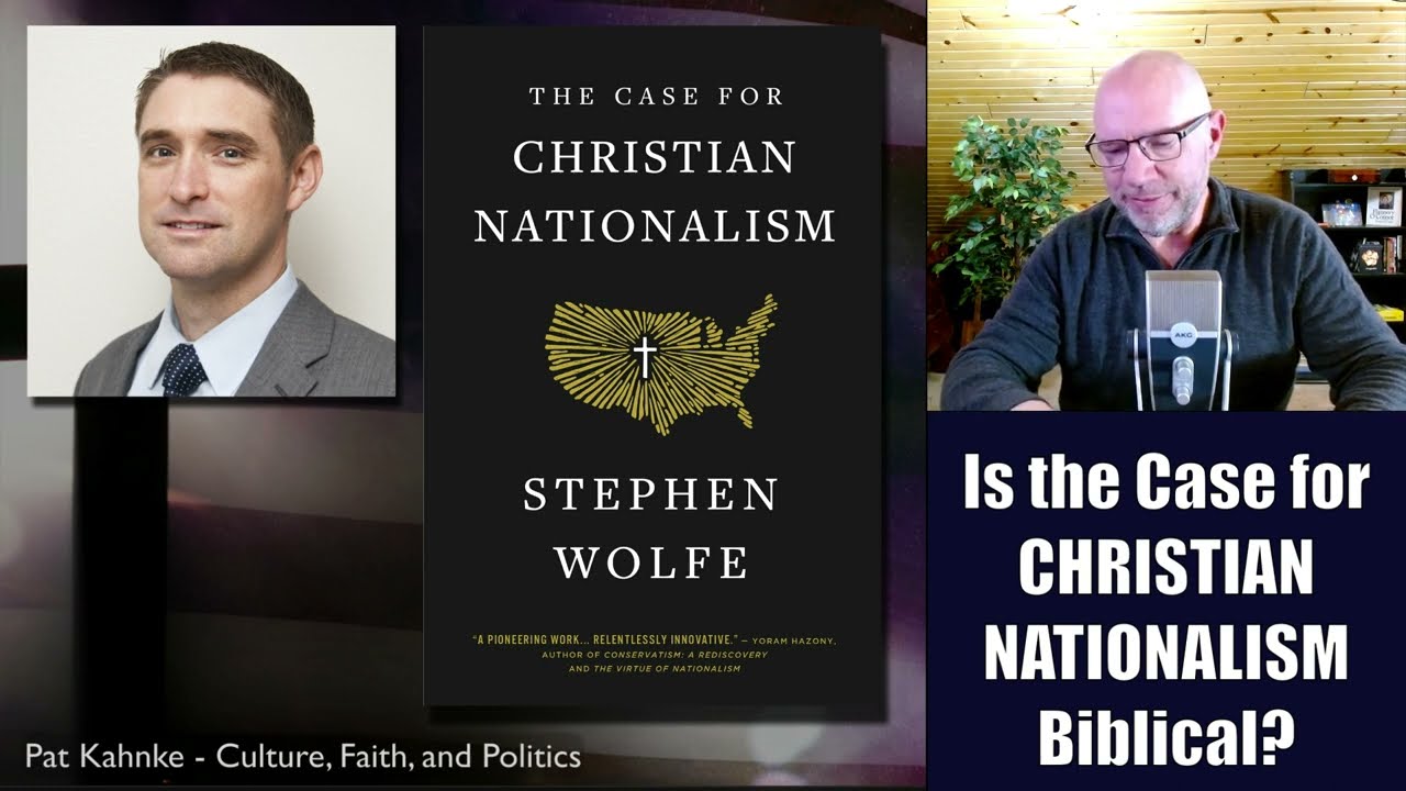 Is it biblical? Stephen Wolfe's "The Case for Christian Nationalism"