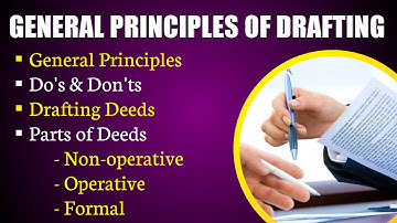 General principles of drafting | How to draft deeds | Parts of deeds | Do