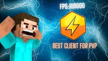 BEST PVP CLIENT FOR MINECRAFT