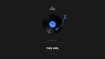 KUNGS vs COOKIN ON 3 BURNERS - This Girl (Original Mix)