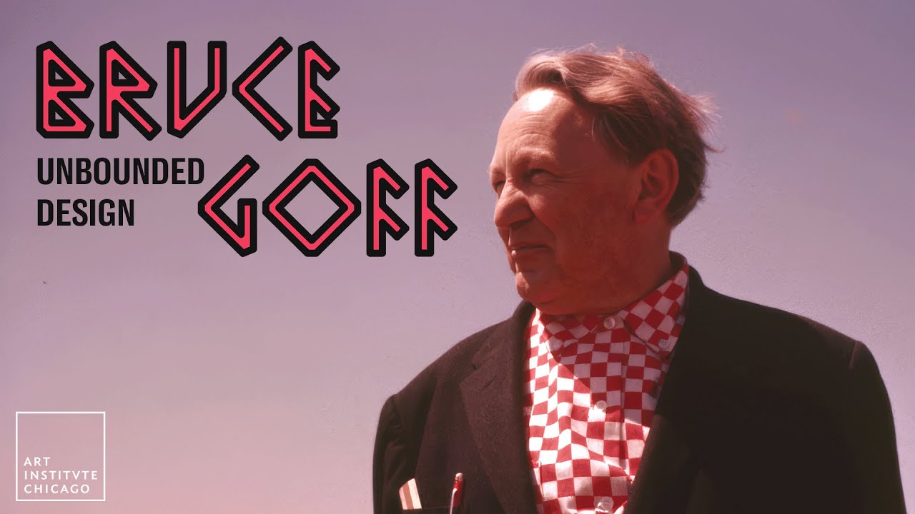 Bruce Goff: Unbounded Design | Exhibition Stories