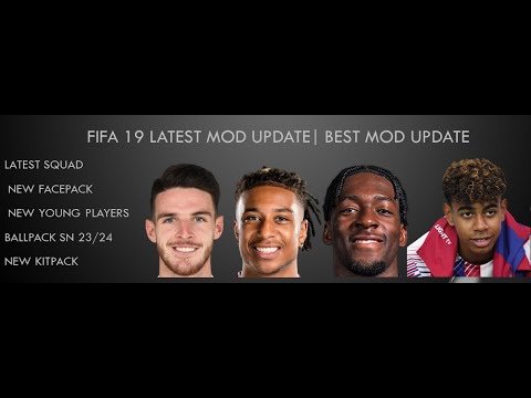 FIFA 19 | LATEST SQUAD | NEW FACEPACK | NEW YOUNG PLAYERS | BALLPACK SN 23/24 | NEW KITPACK