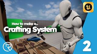 Unreal Engine 5 Tutorial -  Crafting Part 2: The Backend