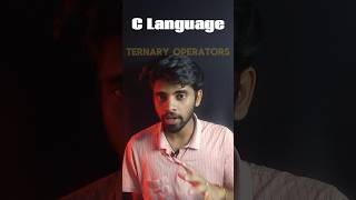 C LANGUAGE | Ternary Operators #clanguage #clanguageforbeginners #clanguageintelugu