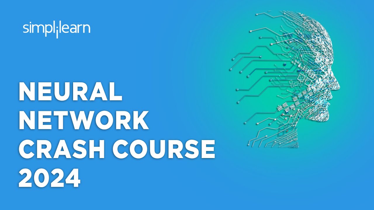 Neural Network Crash Course 2024| Neural Network Tutorial For Beginners |Neural Network|Simplilearn