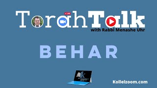 Behar TorahTalk
