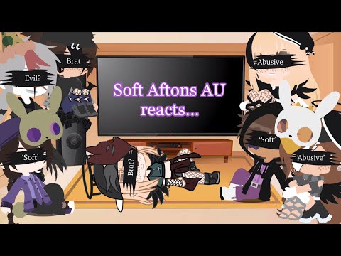 OLD VIDEO: ‘Soft’ (Brat) Aftons Reacts To Original/Normal Aftons | Ft. Vanny and Ennard