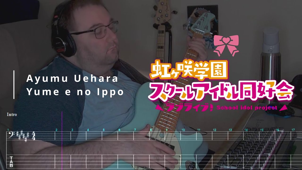 Ayumu Uehara - Yume e no Ippo | Bass Cover & Play-Along TAB