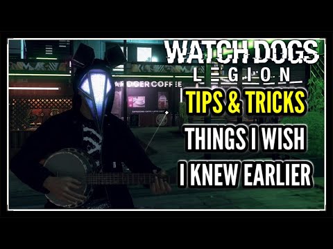 Tips and Tricks - Watch Dogs Legion Guide - IGN