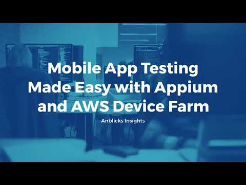 Mobile App Testing Made Easy with Appium - Anblicks