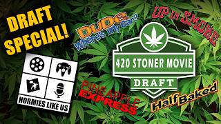 420 Stoner Movie Draft | Movie Review | Normies Like Us Podcast