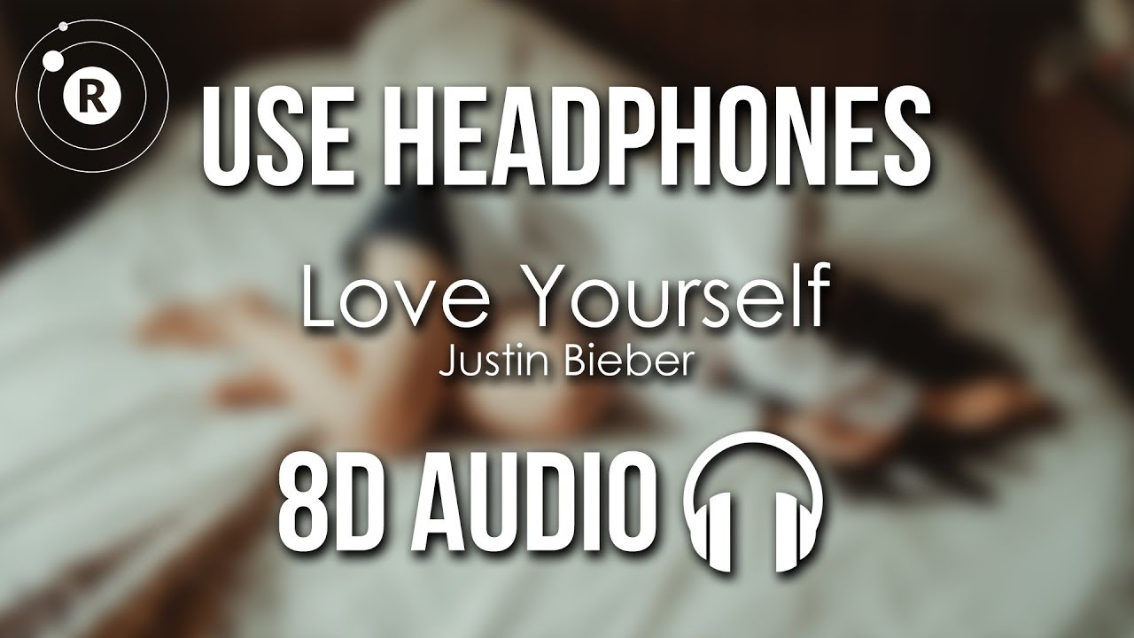 大幅値下げ　LOVE YOURSELF SPEAK … Justin Bieber - Love Yourself (8D AUDIO) - YouTube