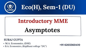 Asymptotes | Introductory MME | Eco(H) Sem-1 | SIG CLASSES | #delhiuniversity #dusol #baeconomics
