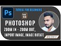How to zoom in Photoshop | How to do zoom photo out and zoom in Photoshop 2020. Photoshop part 2