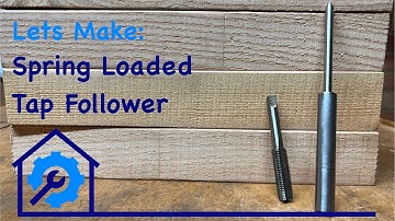 Lets Make a Spring Loaded Tap Follower