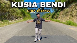 LAGU MINANG TERBARU 2021 - KUSIA BENDI ( cover by alfahrus )