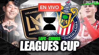 ✅ CHIVAS VS LAFC 🔴 PARTIDO EN VIVO 🏆 LEAGUES CUP 2026 🔴 EN VIVO