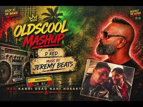 Oldscool Mashup - D Red  Ft.  JeremyBeats 