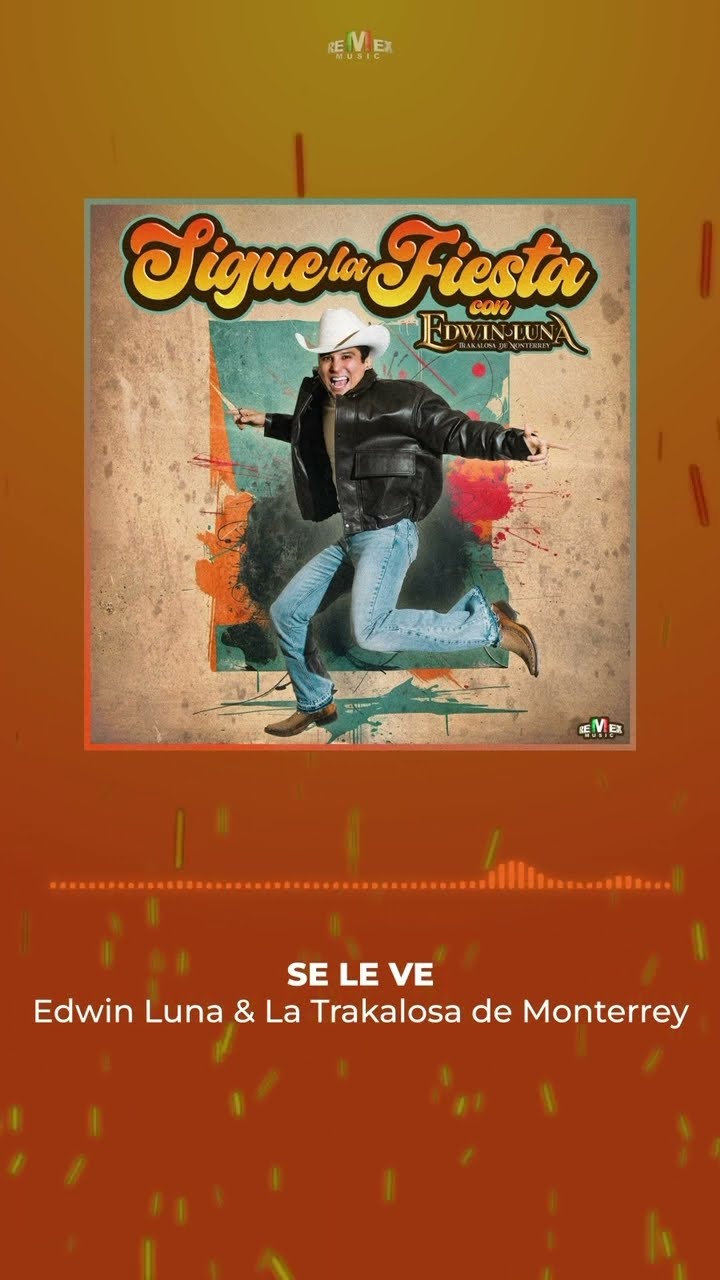La que me embrujo con su belleza... ?#SeLeVe de  Edwin Luna y La Trakalosa de Mty ??¡DALE PLAY!
