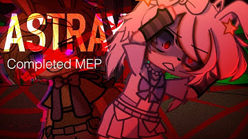 「Astray」 [COMPLETED MEP] | FNaF | Ft. Security Breach | TWs In Desc |