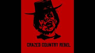 Crazed Country Rebel demo