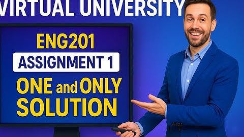 ENG201 Assignment Solution 2025 |  Virtual University Pakistan | Step by Step | One & only Solution