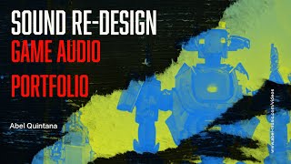 Sound Re-Design Portfolio - Abel Quintana