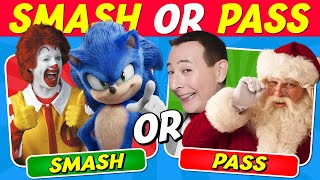 SMASH OR PASS… HEAR ME OUT EDITION! ❤️😱🤣