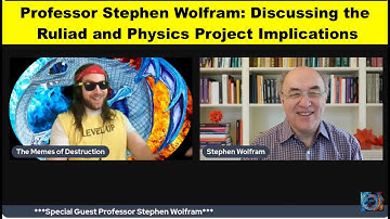 Professor Stephen Wolfram: Discussing the Ruliad and Physics Project Implications