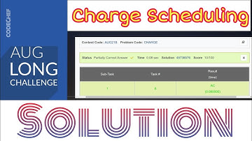 Codechef Charge Scheduling Solutions  August Long Challenge , Do not Forget Subscribe , and like