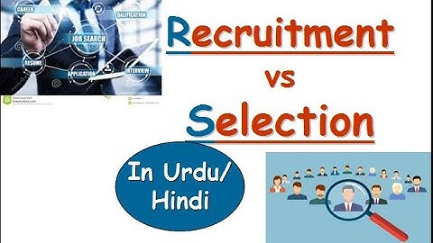 RECRUITMENT VS SELECTION IN HINDI | Concept & Difference | Human Resource Management |