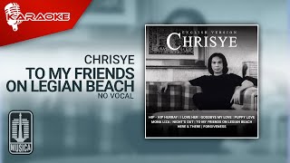 Chrisye - To My Friends On Legian Beach ( Karaoke Video) | No Vocal