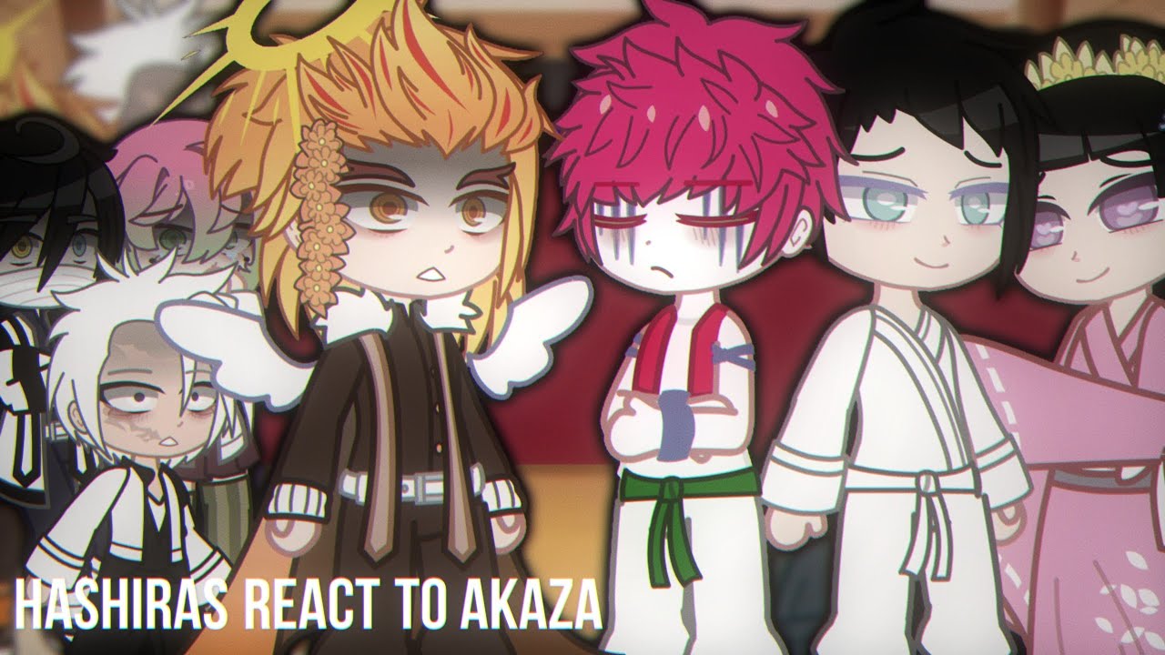 Hashiras react to Akaza | demon slayer x gacha club • GCRV