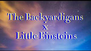 The Backyardingans X Little Einsteins Credits: Dwikur Official Resimi