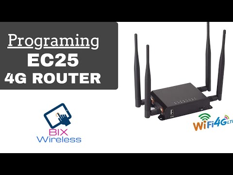4G LTE Router / EC25 Setup Tutorial / BIX Wireless