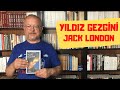 YILDIZ GEZGİNİ / JACK LONDON