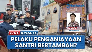3 Santri Jadi Pelaku Penganiayaan di Ponpes Manjung Wonogiri, Polisi Sebut Ada Potensi Pertambahan