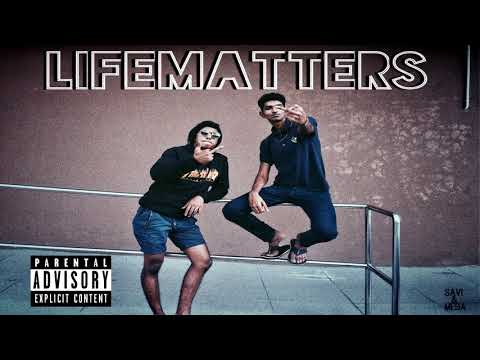 LIFEMATTERS SAVI Ft MEGA