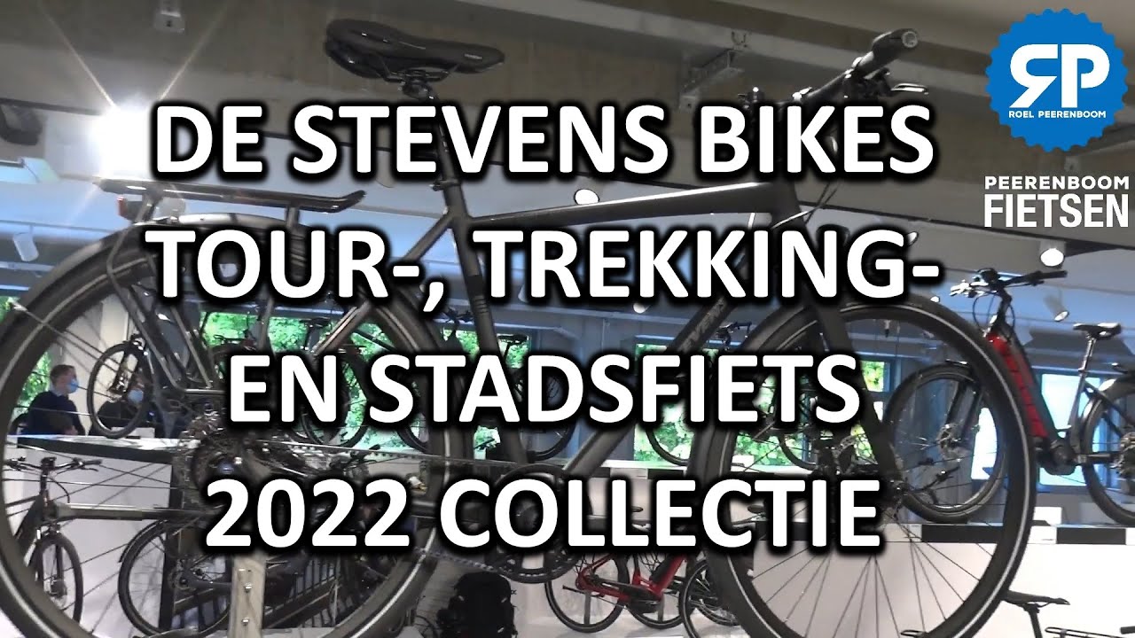 STEVENS BIKES TOUR-, TREKKING- EN STADSFIETS 2022 COLLECTIE - YouTube