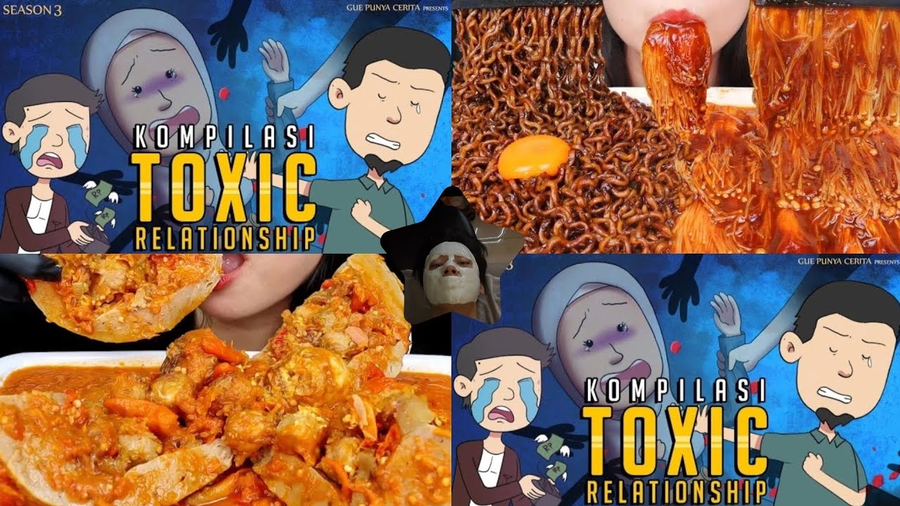 »𝐊𝐎𝐌𝐏𝐈𝐋𝐀𝐒𝐈 𝐓𝐎𝐗𝐈𝐂 𝐑𝐄𝐋𝐀𝐓𝐈𝐎𝐍𝐒𝐇𝐈𝐏💔😔« (gue punya cerita × mukbang)