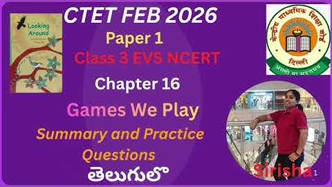CTET 2026#Paper1#Class 3#EVS#NCERT#Games We Play#Summary& Mcq
