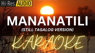 Mananatili (Still) Karaoke | Minus-One | Instrumental