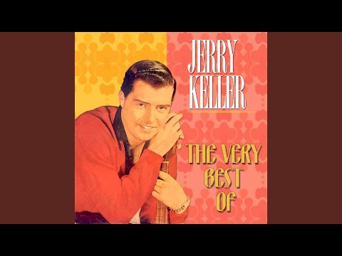 Jerry Keller — Sixteen Going On Seventeen
