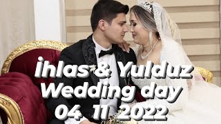 İHLAS  &  YULDUZ  /04.11.2022/  İstanbul Daşoguz toy