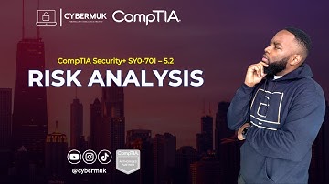 5.2 Risk Analysis (Risk Management) (CompTIA Security+ SY0-701)