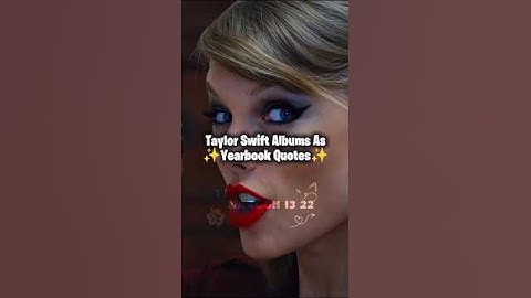Taylor Swift Albums As Yearbook Quotes #taylorswift #taylorsversion #swifties #erastour #shorts