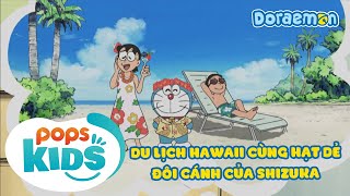 [S9] Doraemon - Tập 456 - Du Lịch Hawaii Cùng Hạt Dẻ - Đôi Cánh Của Shizuka - Hoạt Hình Tiếng Việt