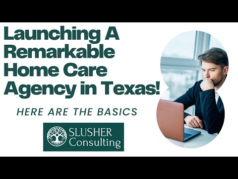 How to Start a PAS Home Care Agency in Texas