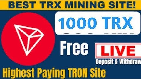 latest TRX or Usdt mining website | Today TRX mining site review | troncome site |withdraw proof