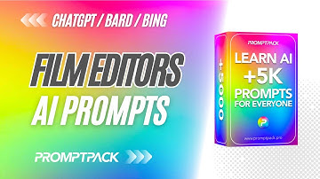 AI Prompts for Film Editors by PromptPack | #AI #ChatGPT #Bard #Bing